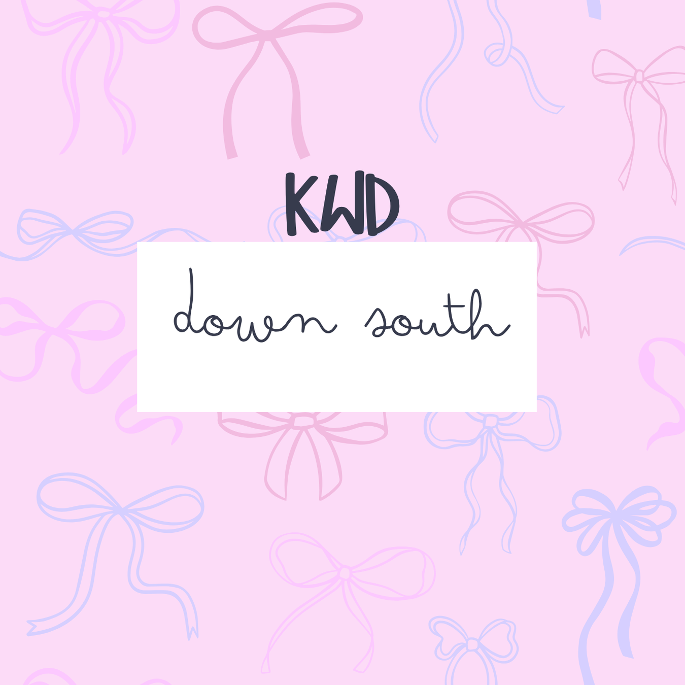 Down South (KWD)