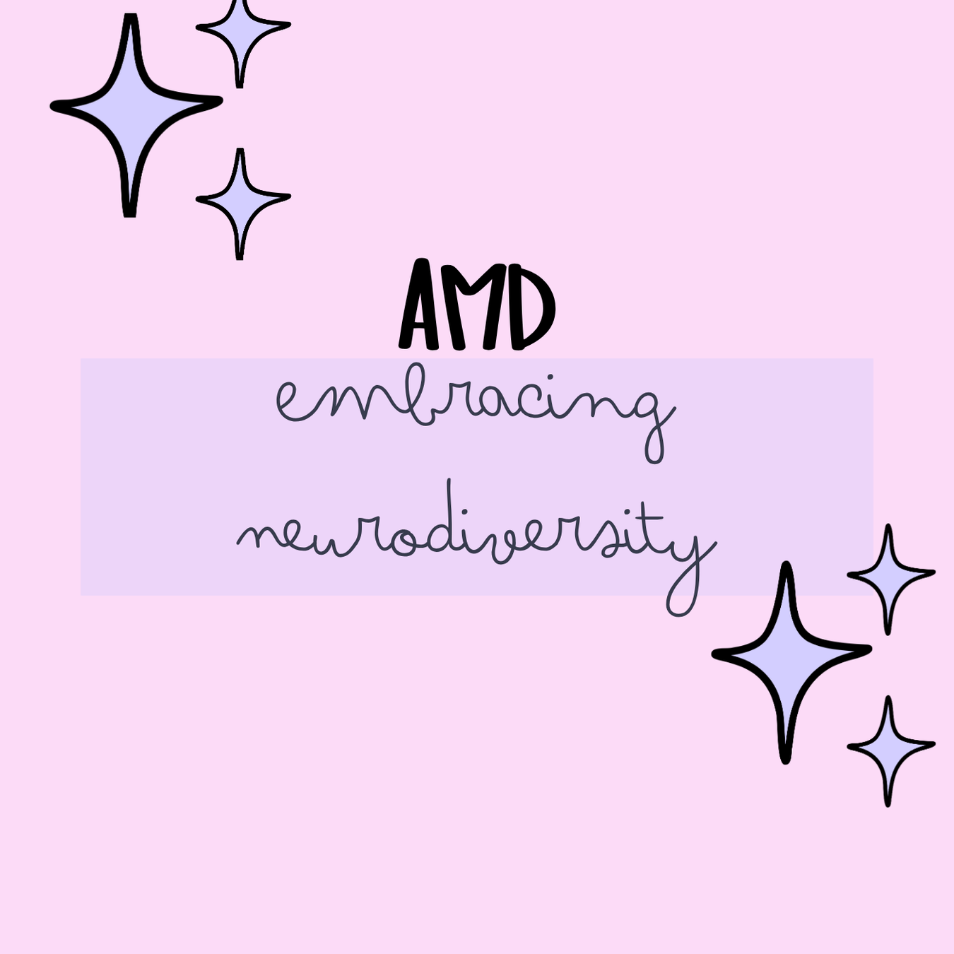 Embracing Neurodiversity (AMD)