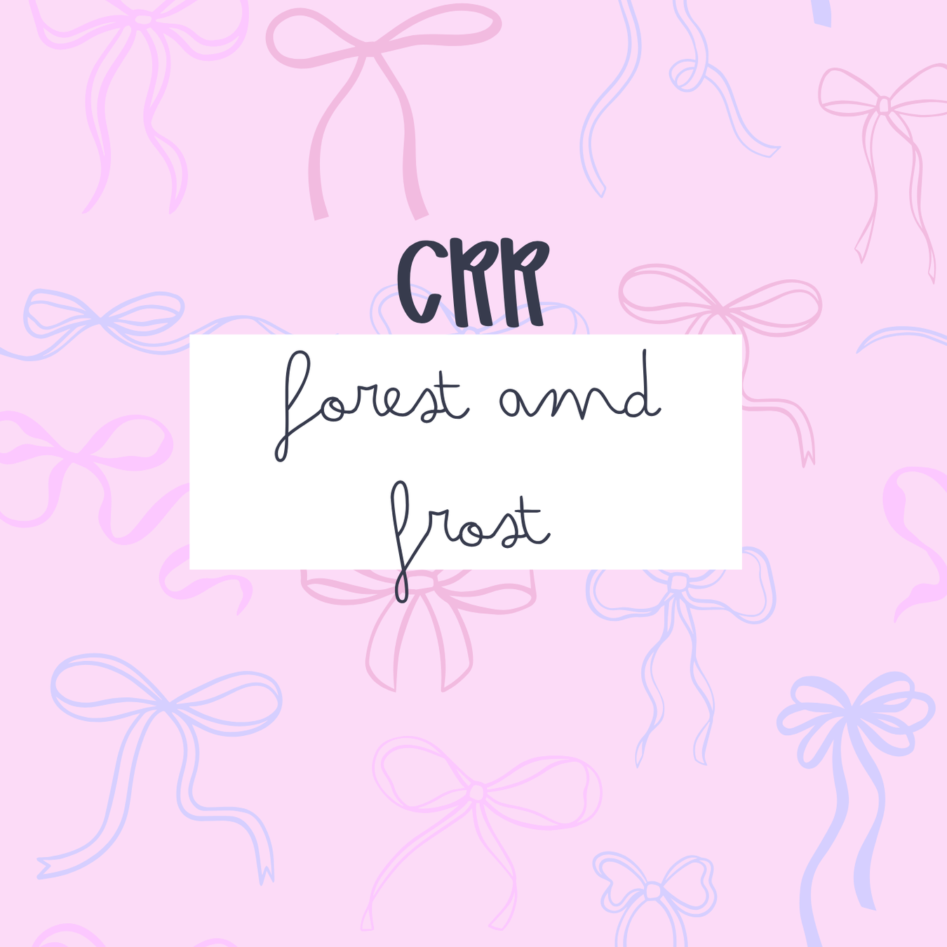 Forest and Frost (CRR)