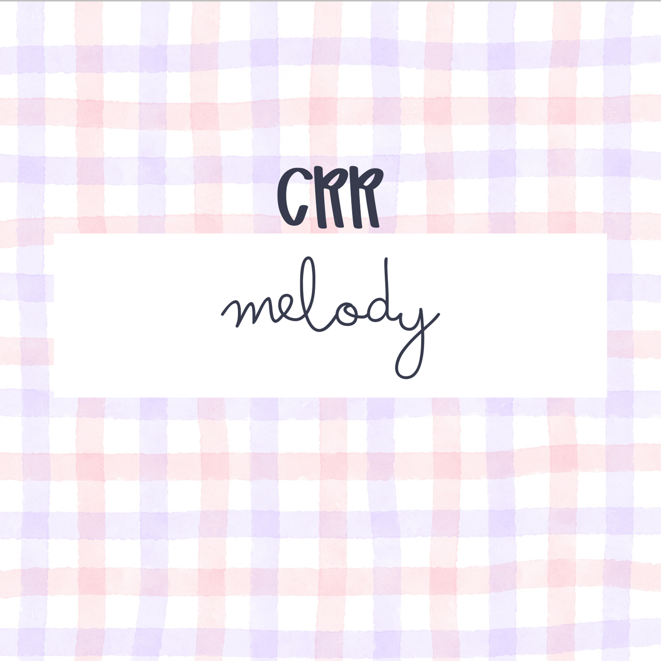 Melody CRR