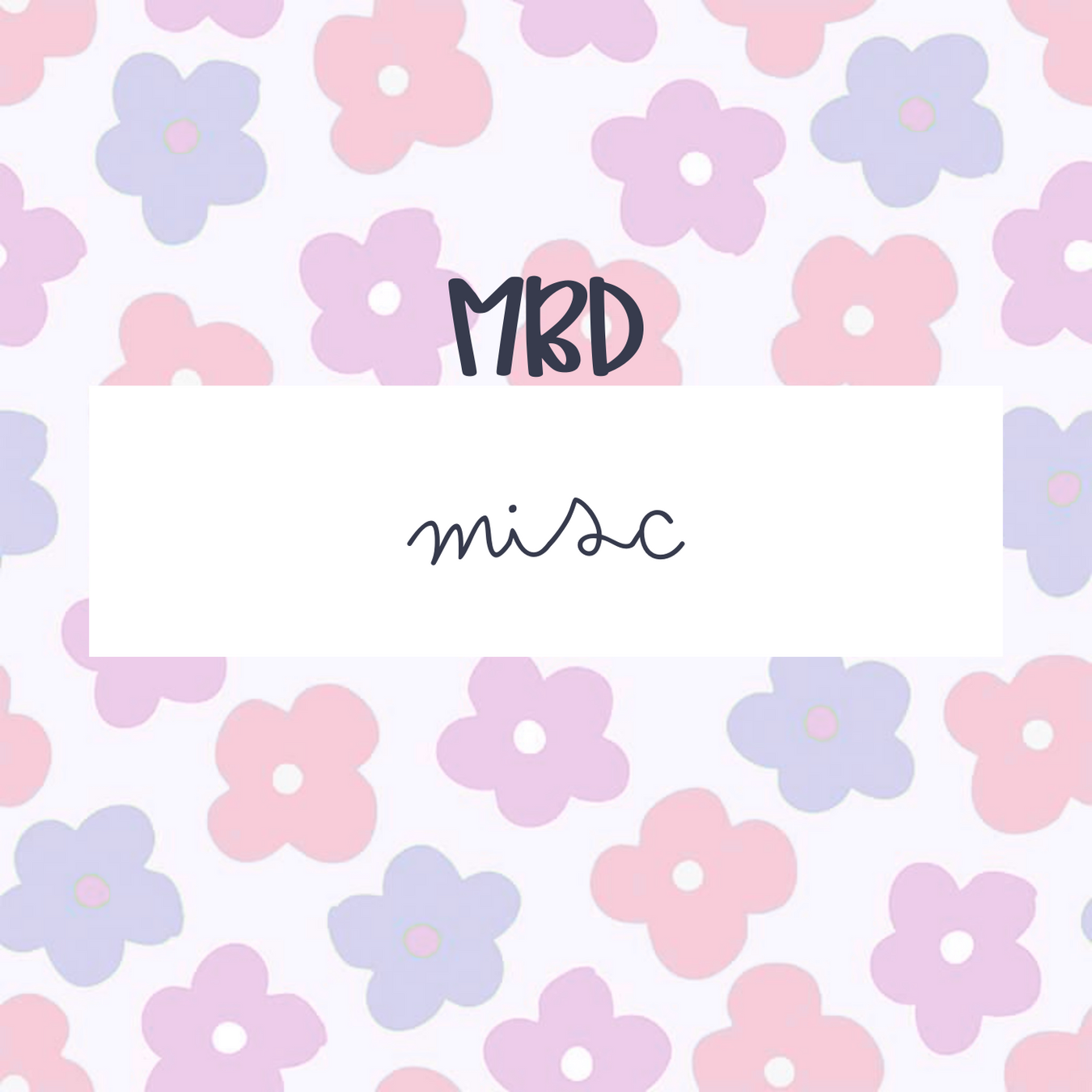 Misc. (MBD)