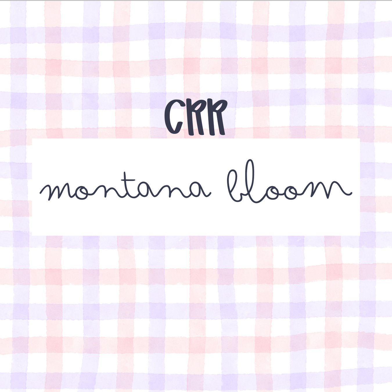 Montana Bloom CRR