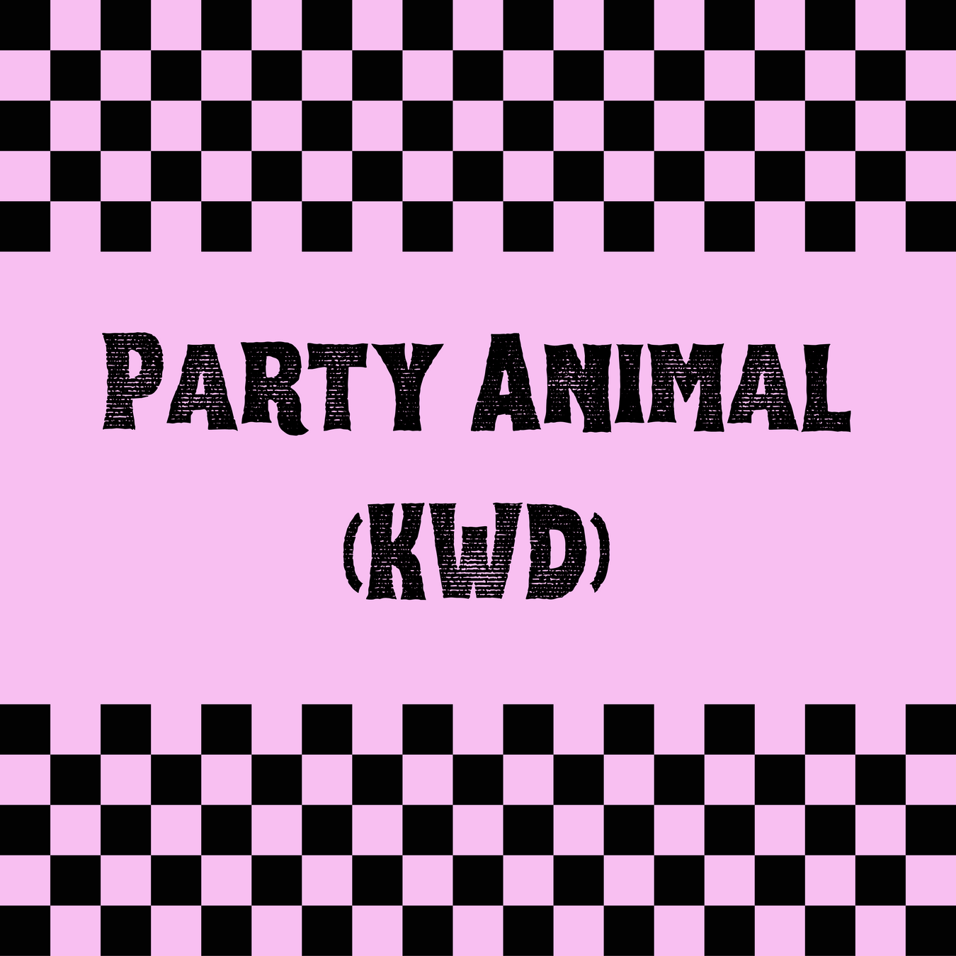 Party Animal (KWD)