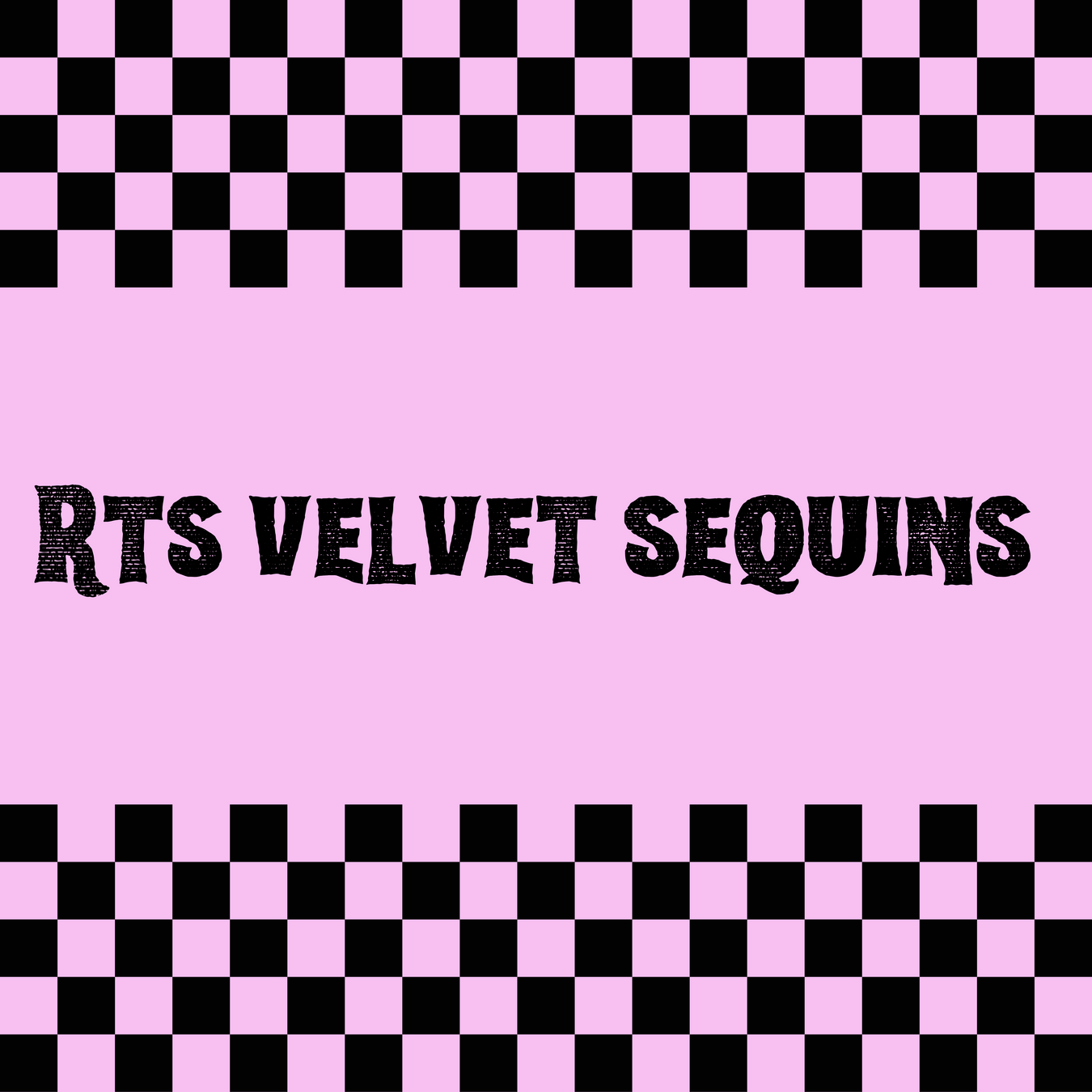 RTS- Velvet Sequins