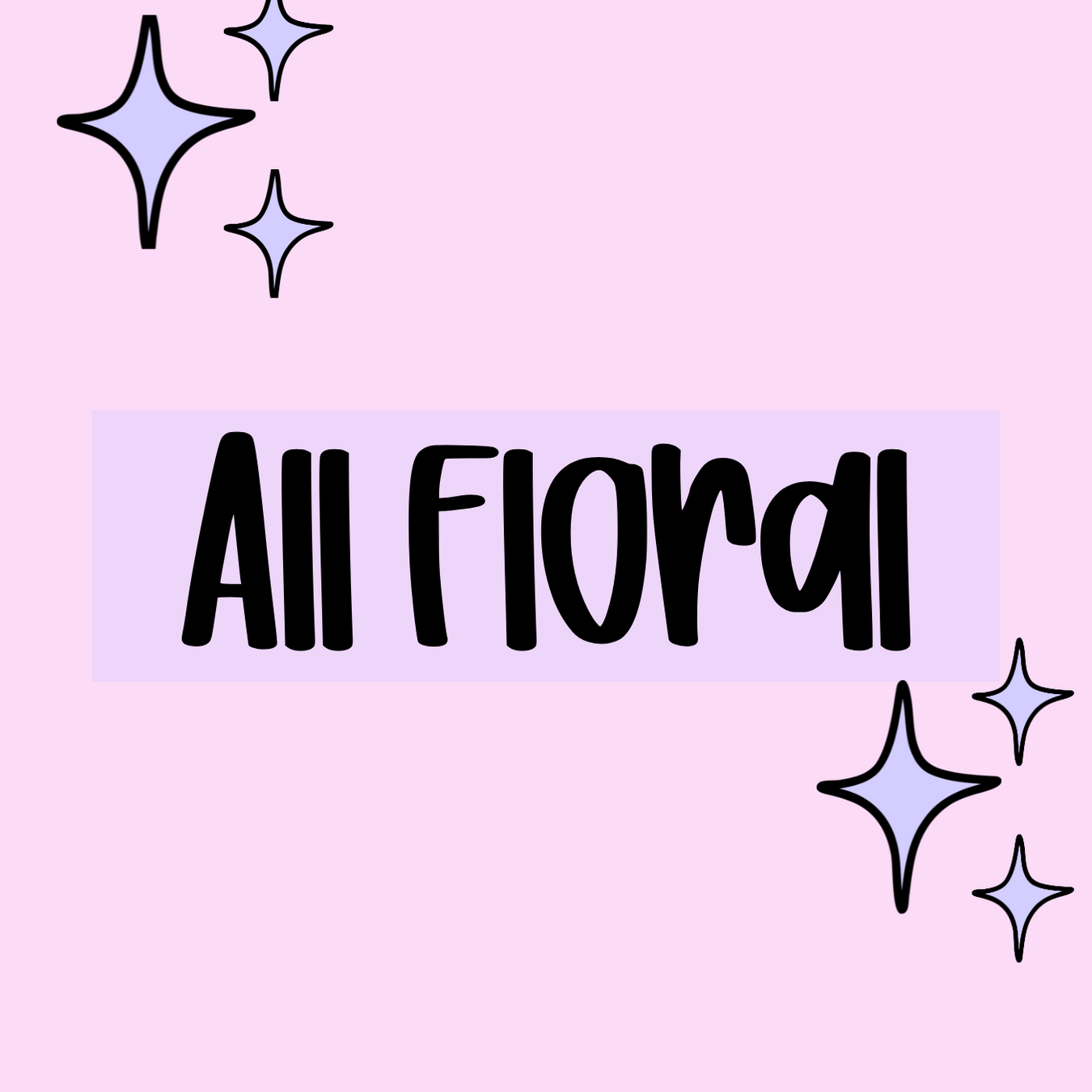 All Florals